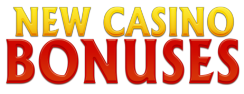 New Bonuses